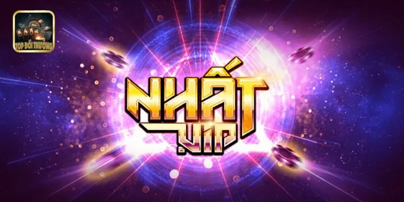 Game Bài Nhất Vip – Đánh Giá Chi Tiết & Hướng Dẫn Chơi