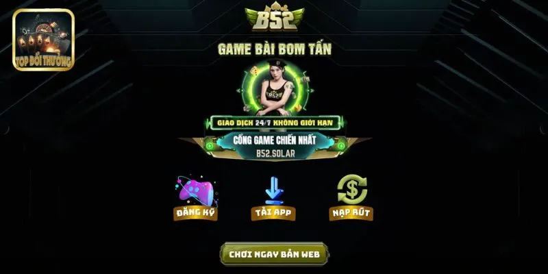 Tải Game Bài B52 Đổi Thưởng – Khám Phá Thế Giới Đỉnh Cao