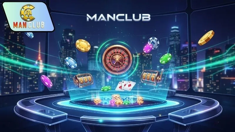 Ưu điểm khi chơi casino tại Manclub